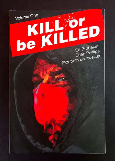 KILL OR BE KILLED Vol. 1 TPB 1st Edition Ed Brubaker & Sean Phillips Image 2017