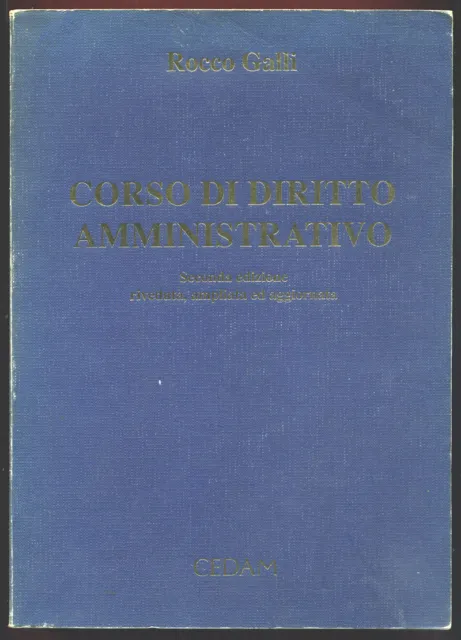 Libro  -  Book Corso Di Diritto Amministrativo Cedam Rocco Galli