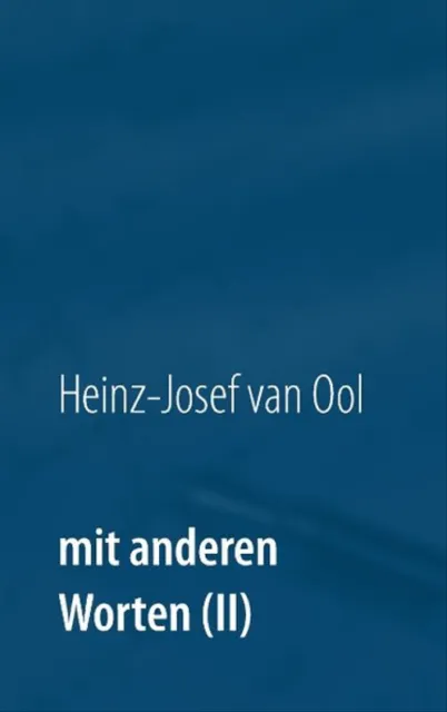 Mit anderen Worten (II) - Heinz-Josef van Ool [Taschenbuch]