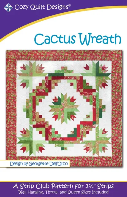 Cactus Wreath Quilt Pattern by Cozy Quilt Designs Jelly Roll Friendly