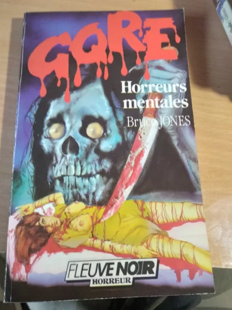 GORE Fleuve Noir 53 Horreurs Mentales par Bruce Jones livre de poche