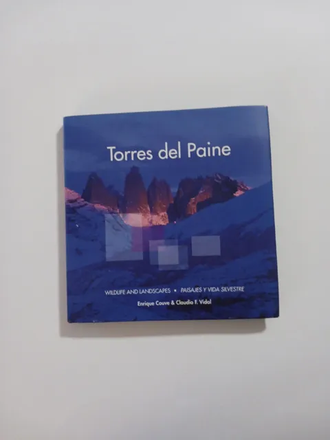 TORRES DEL PAINE: WILDLIFE AND LANDSCAPES / PAISAJES Y By Couve Enrique And