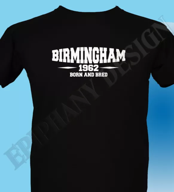 Birmingham Recién Nacido Y Bred Hombre Mujer Camiseta Add Año de Tu Opción Gran 3