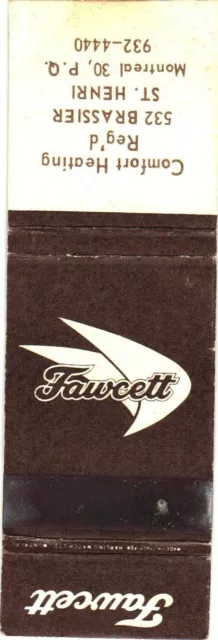 Montreal Quebec Canada Fawcett Comfort Heating Vintage Matchbook Cover