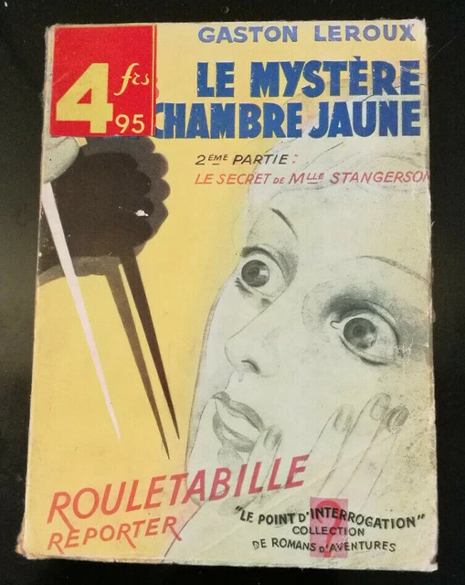 Livre Rare : Polychrome - Gaston Leroux - Joseph Rouletabille Reporter - Édition Lafitte 1908