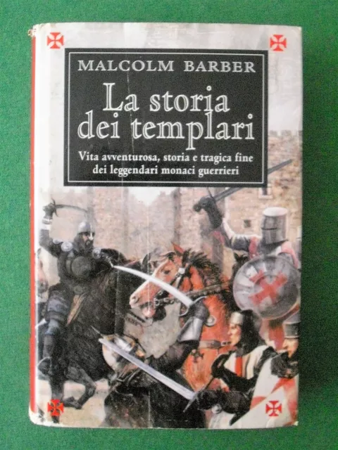 La Storia Dei Templari Macolm Barber Ed Mondadori Piemme