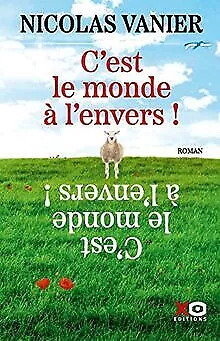 C'est le monde à l'envers ! de Vanier, Nicolas | Livre | état bon