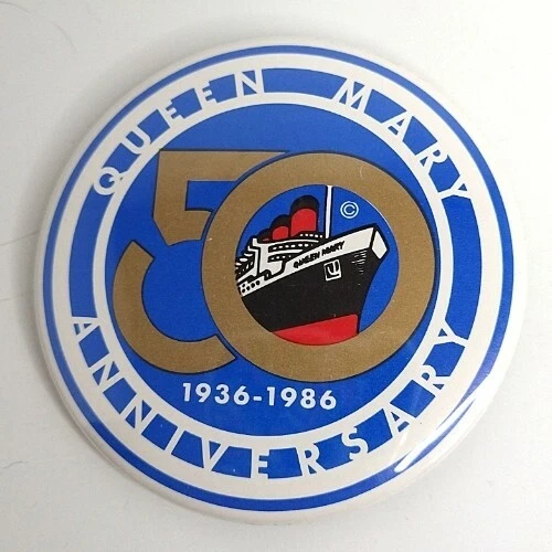 1986 QUEEN MARY Commemorative Button 50th ANNIVERSARY Pin WW II Haunted