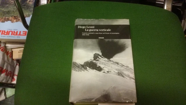 LA GUERRA VERTICALE - LEONI DIEGO - Einaudi, 9gn23