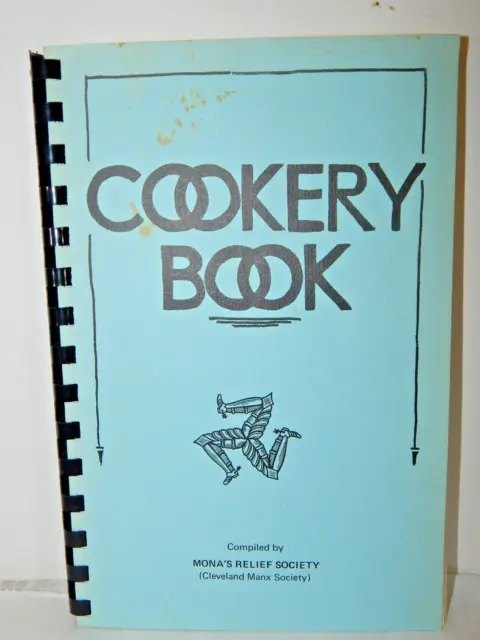 Cleveland Manx Society Cookbook Mona's Relief Society 1974 Vintage 210 Recipes