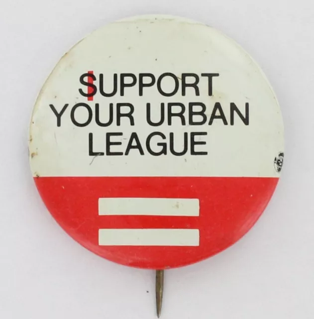 Urban League 1968 Black Civil Rights Movement Support Equality Rare Button P1429