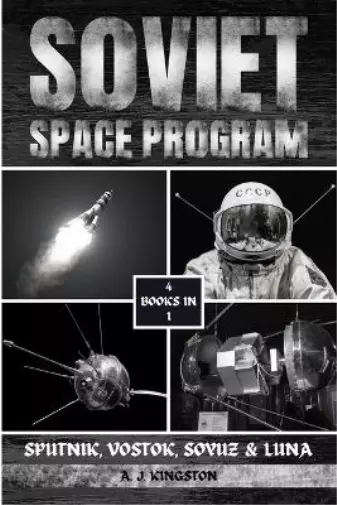 A J Kingston Soviet Space Program (Paperback)
