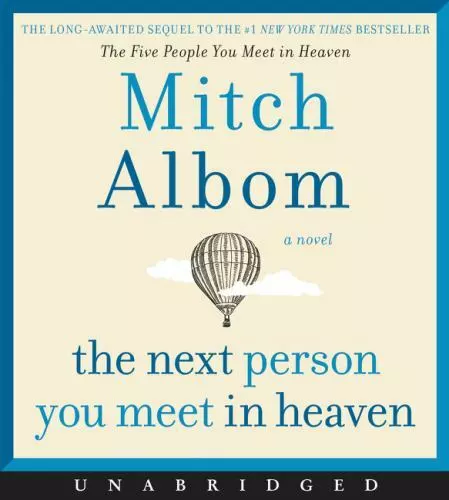 The Next Person You Meet in Heaven CD: The Sequel to the Five People You Meet...
