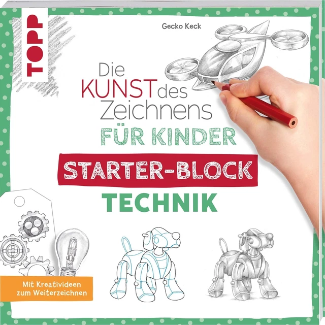 Gecko Keck Die Kunst des Zeichnens für Kinder Starter-Block - Technik