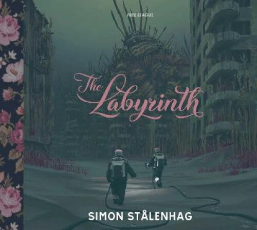 THE LABYRINTH HA by Stalenhag, Simon