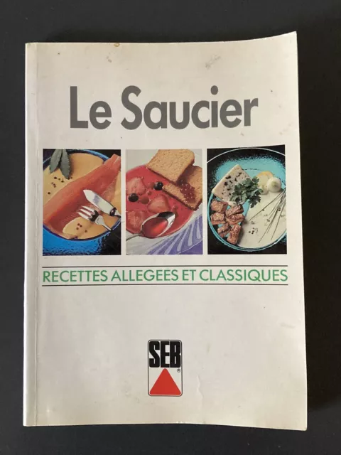 SEB LE SAUCIER Vintage - French Saucemaker Livre Recettes Classiques & Allégées