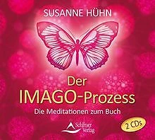 Der Imago-Prozess: Die Meditationen zum Buch von ... | Buch | Zustand akzeptabel