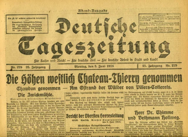 1918 Deutsche Tageszeitung WWI news Die Hohen westlich Chateau-Thierry genommen