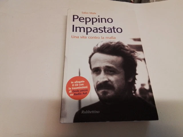 Peppino Impastato. Una vita contro la mafia - Vitale Salvo, 28ag23