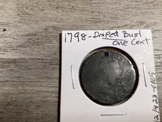 1798 Draped Bust Large Cent-Holed-Over 225 Year Old Coin-121423-0009