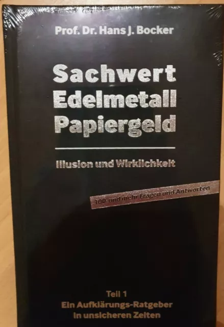 Sachwert Edelmetall Papiergeld | Buch / Prof. Dr. Hans J. Bocker