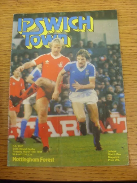 10/03/1981 Ipswich Town v Nottingham Forest [FA Cup] (Folded). Any faults are no