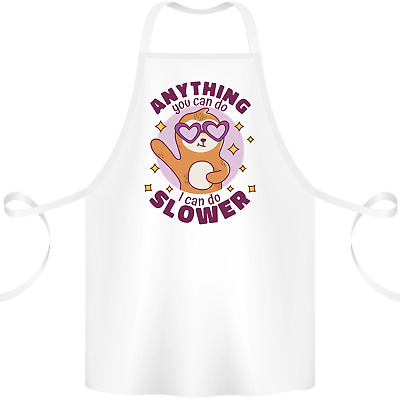 Sloth Anything I Can Do Slower Funny Cotton Apron 100% Organic