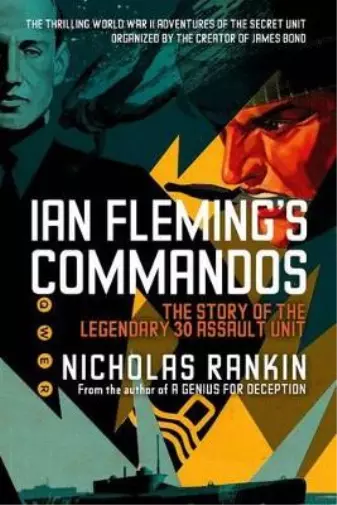 Nicholas Rankin Ian Fleming's Commandos (Poche)