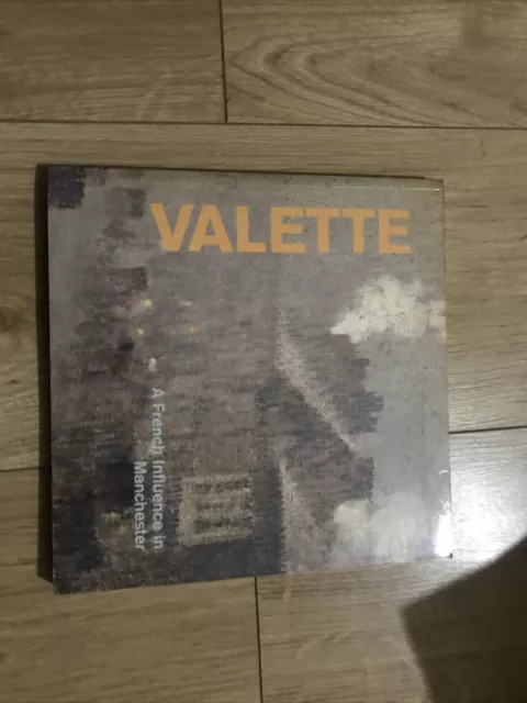 Adolphe Valette: A French Influence in Manchester by Sandra Martin (1994-07-06)