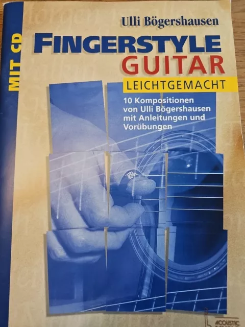 Fingerstyle Guitar leichtgemacht, m. Audio-CD Ulli Bögershausen