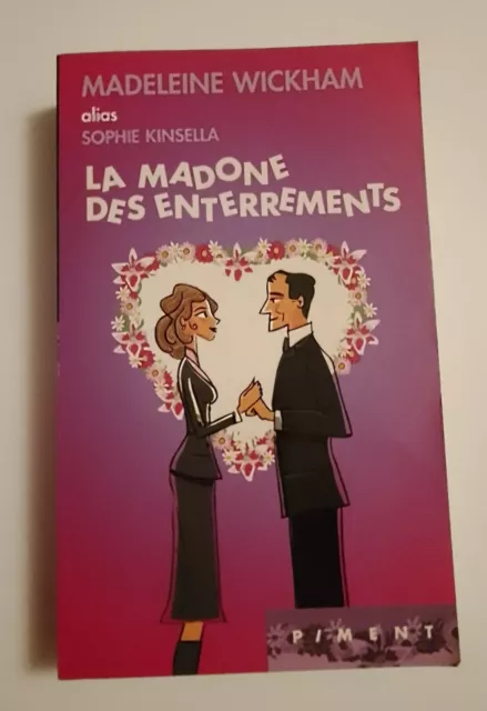 La madone des enterrements - Madeleine Wickham - Roman poche Piment 2009