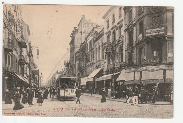 NANCY - Meurthe & Moselle - CPA 54 - la rue St Dizier - Tramway Bar Chagnot PLIS
