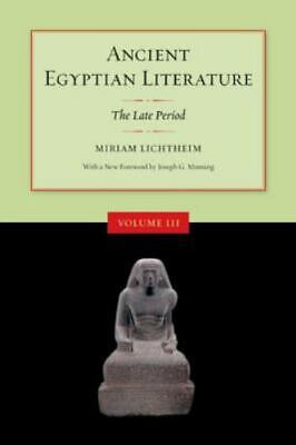 Ancient Egyptian Literature, Volume III: The Late Period