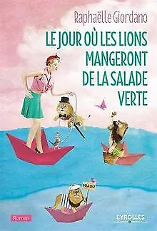 Le jour où les lions mangeront de la salade verte de ... | Livre | état très bon