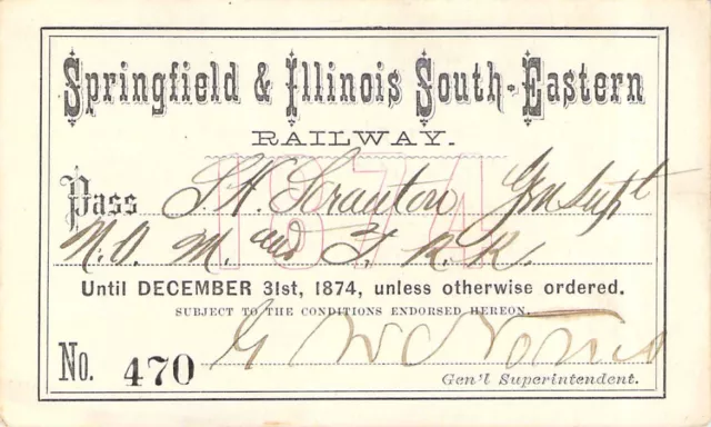 1874 Springfield Illinois Southeast  Low # 470 Railroad Rr Ry Rwy Railway Pass