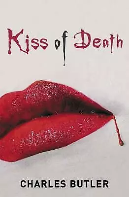 Kiss of Death by Charles Butler, Book, New (Paperback)