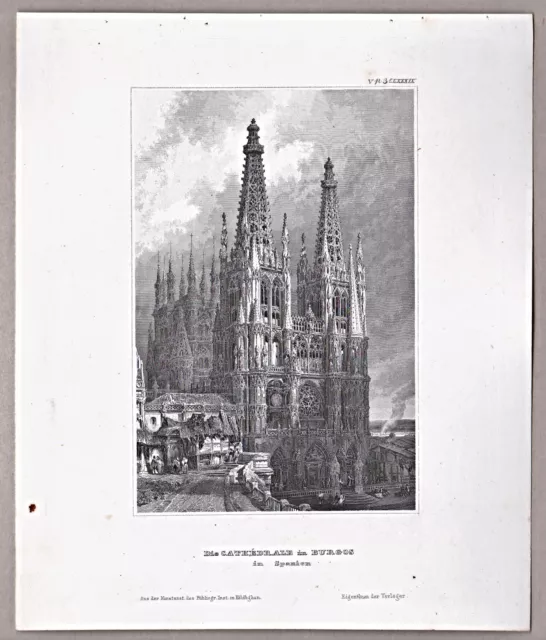 Burgos, Spanien, Espana, - Kathedrale - Stich, Original Stahlstich um 1850