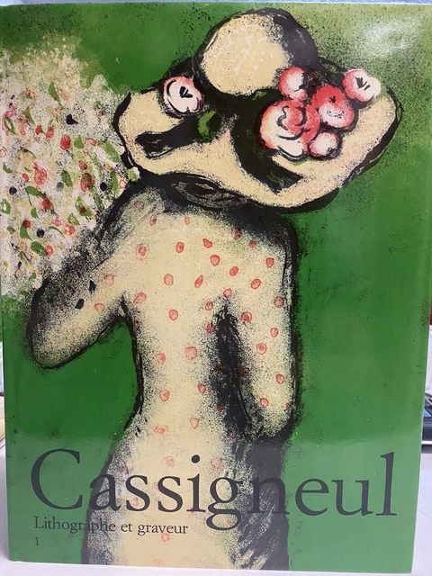 Cassigneul lithographe et graveur　1&2 Cassigneul Lithographe et Gravure 1979-1988. First edition