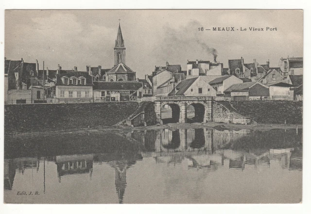 Cpa 77 - Meaux : Le Vieux Port (Seine-Et-Marne) - Écrite