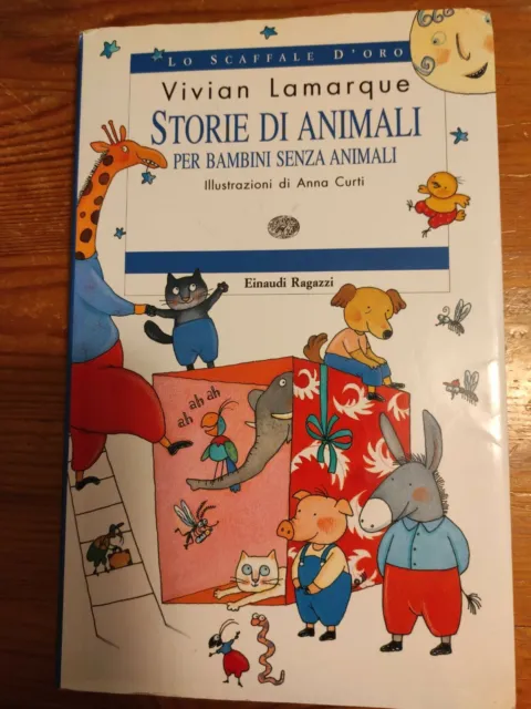 STORIE DI ANIMALI Per Bambini Senza Animali Vivian Lamarque Einaudi Ragazzi  EUR 2,50 - PicClick IT