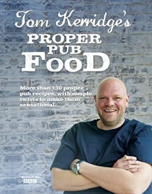 Tom Kerridges Proper Pub Nourriture Tom Kerridge