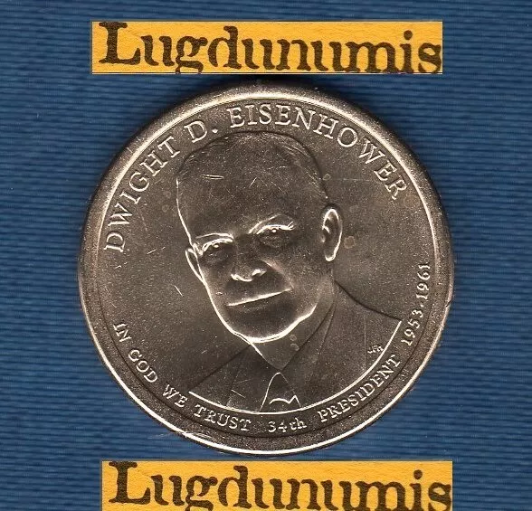 Etats Unis USA One $ 1 Dollar Président 34th Dwight Eisenhower 2015 D 1953-1961