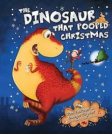 The Dinosaur That Pooped Christmas by Fletcher, Tom | Book | condition good