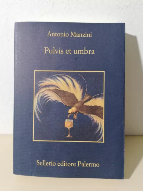 Pulvis et Umbra - Antonio Manzini, Libro Romanzo Giallo Sellerio Rocco Schiavone