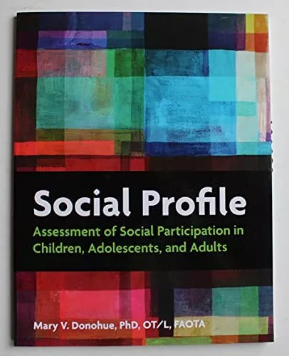 Social Profile: Assessment of Socia..., Mary V. Donohue