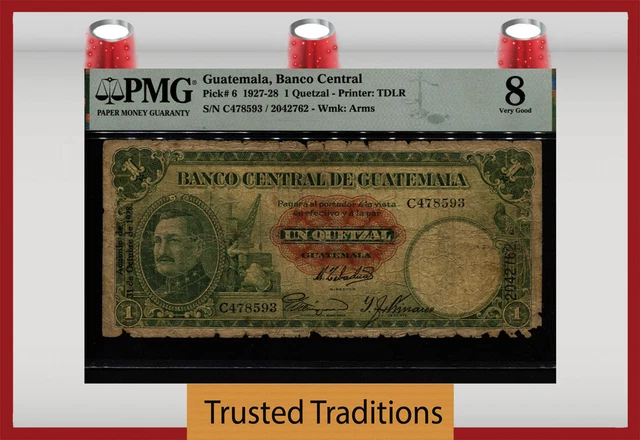 Tt Pk 6 1927-28 Guatemala 1 Quetzal Extremely Scarce Example Pmg 8 Very Good