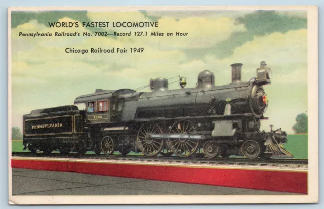 Postcard IL Chicago Railroad Fair 1949 PRR #7002 Worlds Fastest Locomotive T13