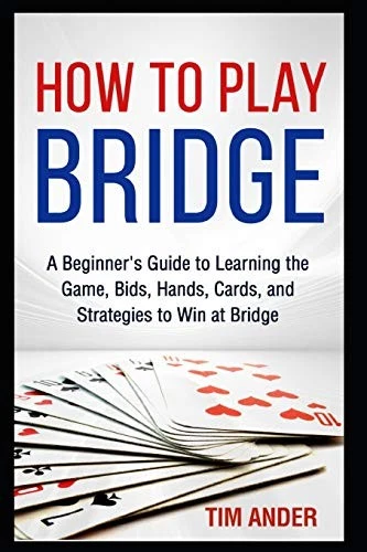 HOW TO PLAY Bridge: A Beginner's Guide to Learning the Game, Bid £8.91 ...