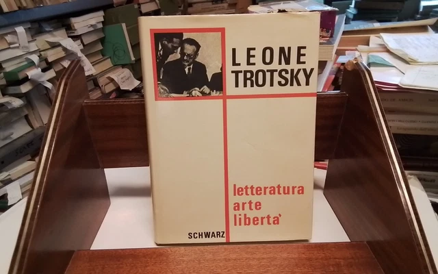 Letteratura arte libertà, L. Trotzky, Schwarz ed., 1958, 19d25