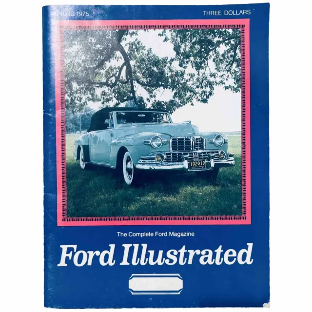 Vintage Ford Illustrated Spring 1975 Volume One Number Ones Sunshine Publishing